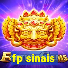 fp sinais